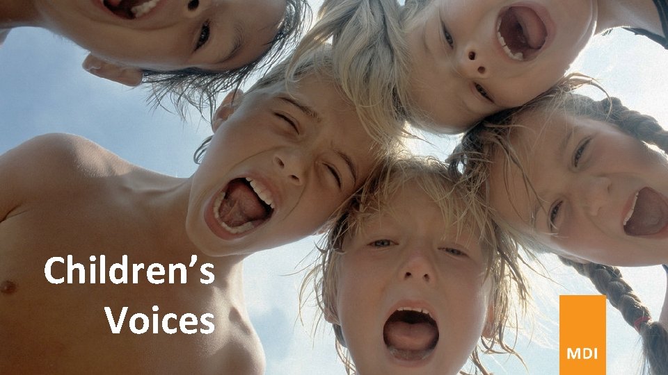 Children’s Voices Children’s Voices
