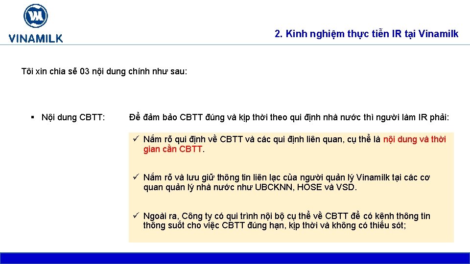 2. Kinh nghiệm thực tiễn IR tại Vinamilk Tôi xin chia sẽ 03 nội