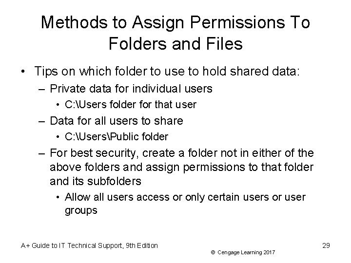 Methods to Assign Permissions To Folders and Files • Tips on which folder to
