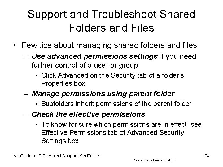 Support and Troubleshoot Shared Folders and Files • Few tips about managing shared folders