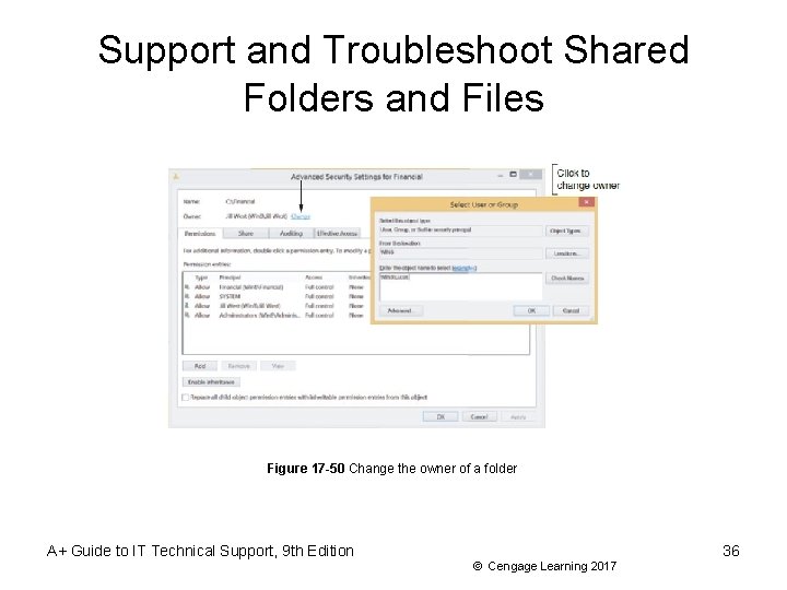 Support and Troubleshoot Shared Folders and Files Figure 17 -50 Change the owner of