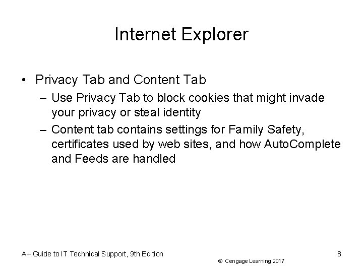 Internet Explorer • Privacy Tab and Content Tab – Use Privacy Tab to block