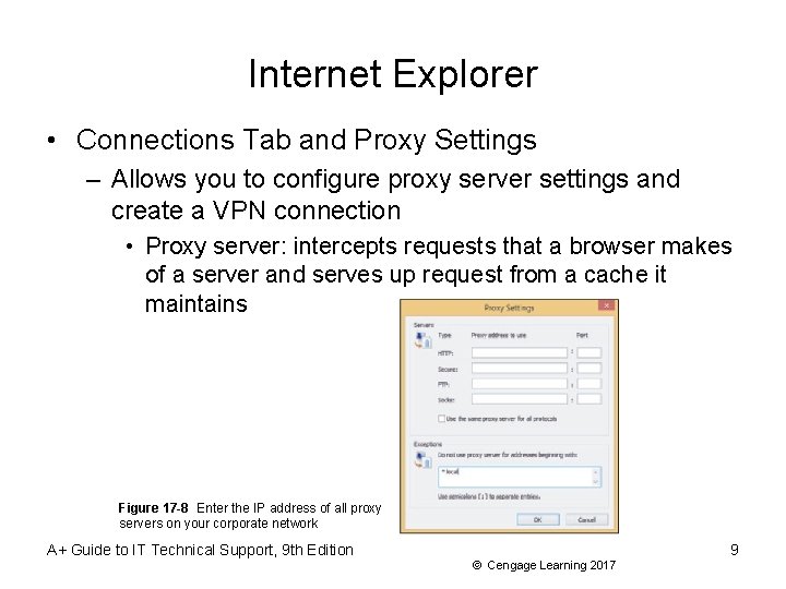 Internet Explorer • Connections Tab and Proxy Settings – Allows you to configure proxy