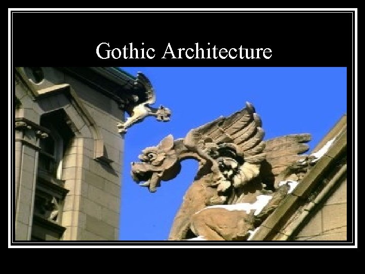 Gothic Architecture 