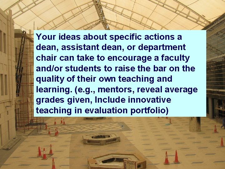 Your ideas about specific actions a dean, assistant dean, or department chair can take