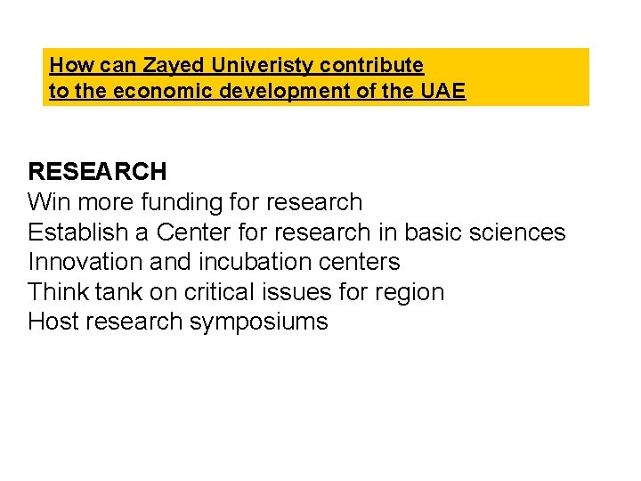 How can Zayed Univeristy contribute to the economic development of the UAE RESEARCH Win