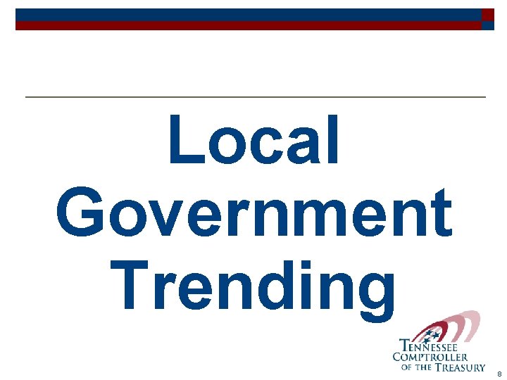 Local Government Trending 8 