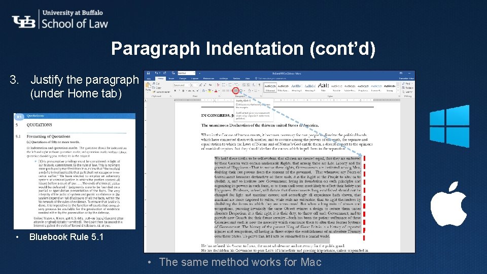 Paragraph Indentation (cont’d) 3. Justify the paragraph (under Home tab) • Bluebook Rule 5. Paragraph Indentation (cont’d) 3. Justify the paragraph (under Home tab) • Bluebook Rule 5.