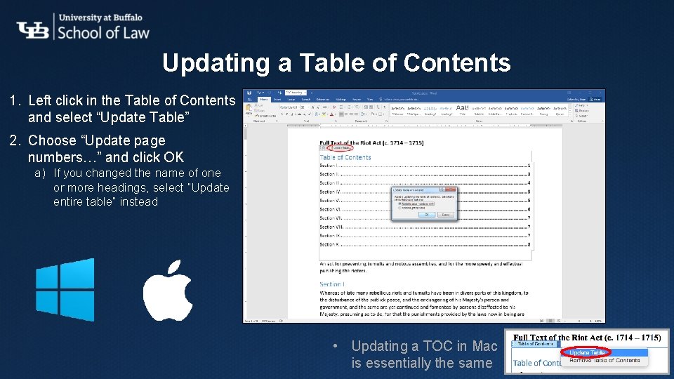 Updating a Table of Contents 1. Left click in the Table of Contents and Updating a Table of Contents 1. Left click in the Table of Contents and