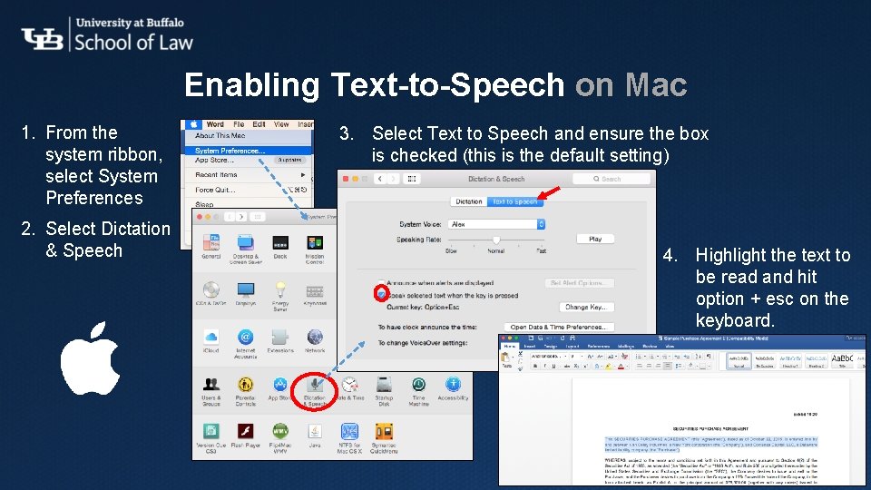 Enabling Text-to-Speech on Mac 1. From the system ribbon, select System Preferences 2. Select Enabling Text-to-Speech on Mac 1. From the system ribbon, select System Preferences 2. Select