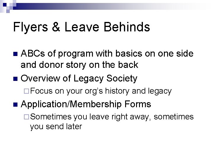 Flyers & Leave Behinds ABCs of program with basics on one side and donor