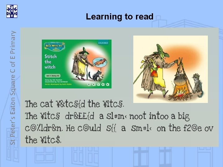 St Peter’s Eaton Square C of E Primary Learning to read Risley & Hart
