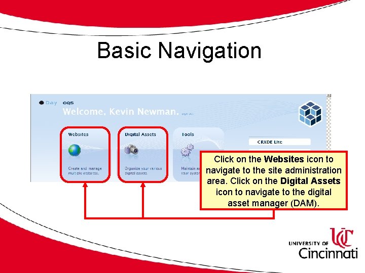 Basic Navigation Click on the Websites icon to navigate to the site administration area.