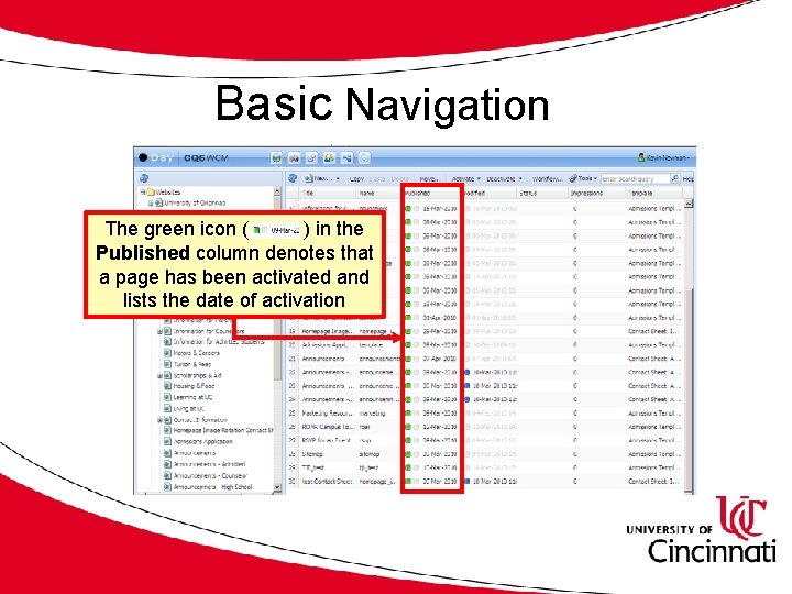 Basic Navigation The green icon ( ) in the Published column denotes that a