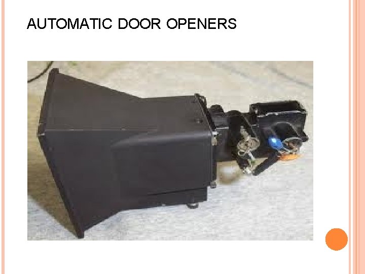 AUTOMATIC DOOR OPENERS 