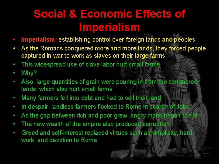 Social & Economic Effects of Imperialism • Imperialism: establishing control over foreign lands and