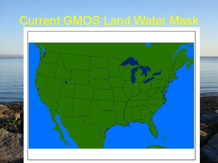 Current GMOS Land Water Mask 