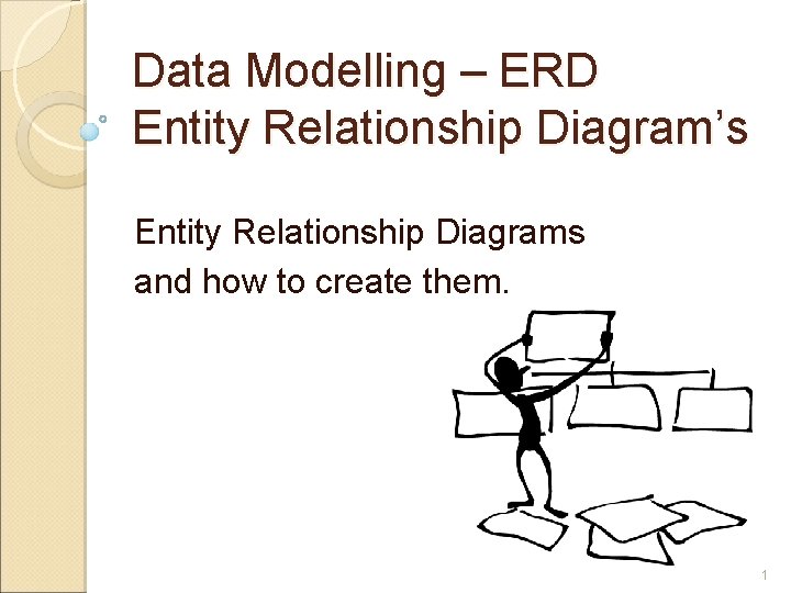 Data Modelling – ERD Entity Relationship Diagram’s Entity Relationship Diagrams and how to create