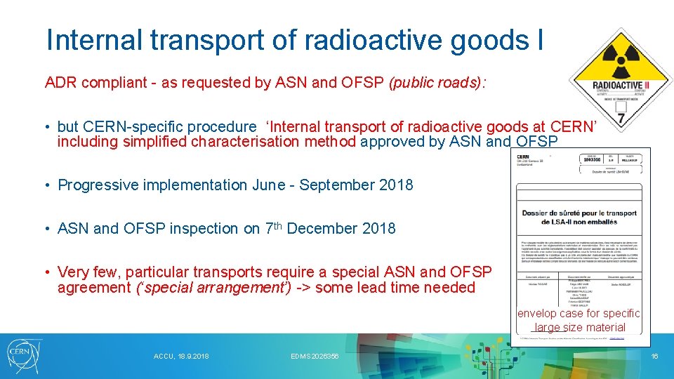 Internal transport of radioactive goods I ADR compliant - as requested by ASN and