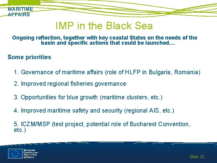 MARITIME AFFAIRS IMP in the Black Sea Ongoing reflection, together with key coastal States