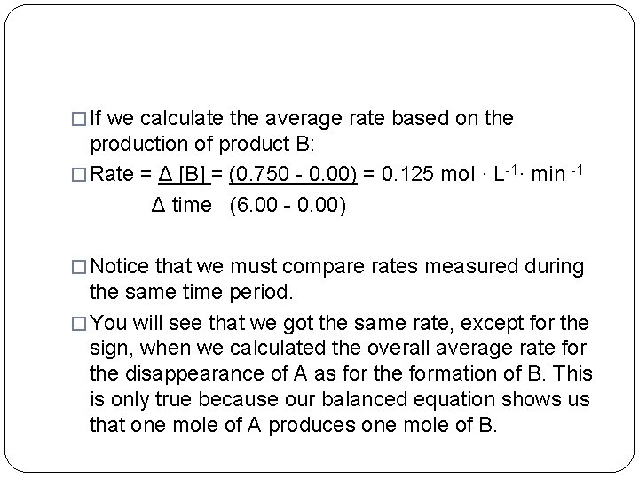 � If we calculate the average rate based on the production of product B: � If we calculate the average rate based on the production of product B: