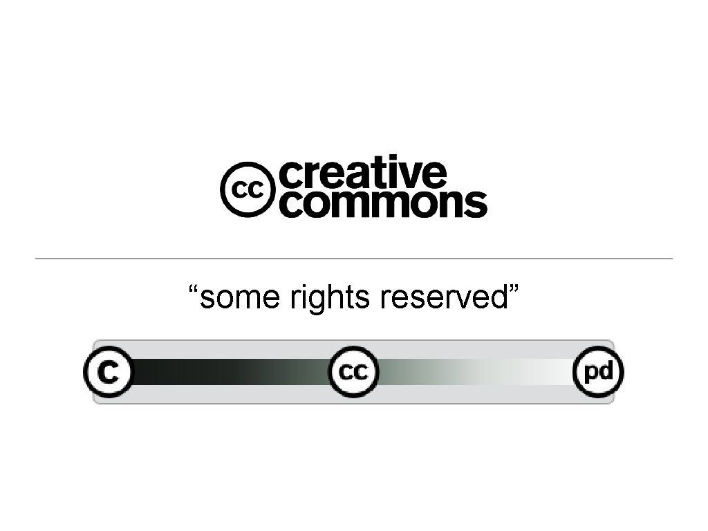 “some rights reserved” 