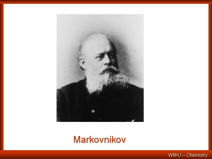 Markovnikov WWU -- Chemistry 