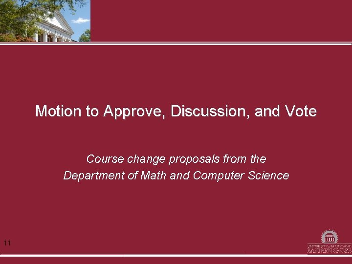 Motion to Approve, Discussion, and Vote Course change proposals from the Department of Math