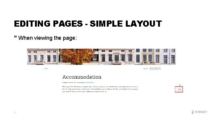 EDITING PAGES - SIMPLE LAYOUT When viewing the page: 13 