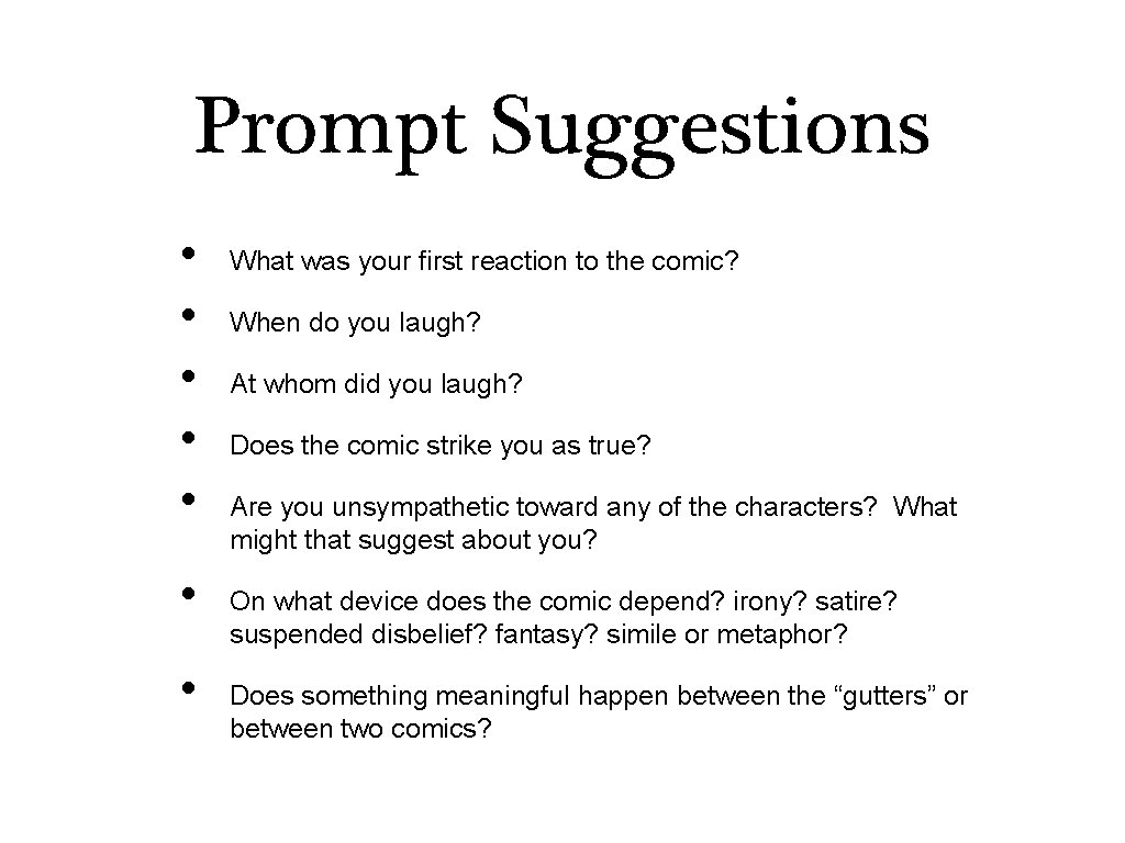 Prompt Suggestions • • What was your first reaction to the comic? When do Prompt Suggestions • • What was your first reaction to the comic? When do