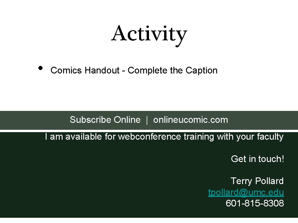 Activity • Comics Handout - Complete the Caption Subscribe Online | onlineucomic. com I Activity • Comics Handout - Complete the Caption Subscribe Online | onlineucomic. com I