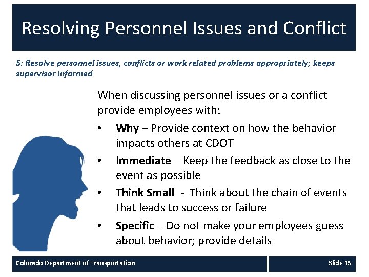 Resolving Personnel Issues and Conflict 5: Resolve personnel issues, conflicts or work related problems