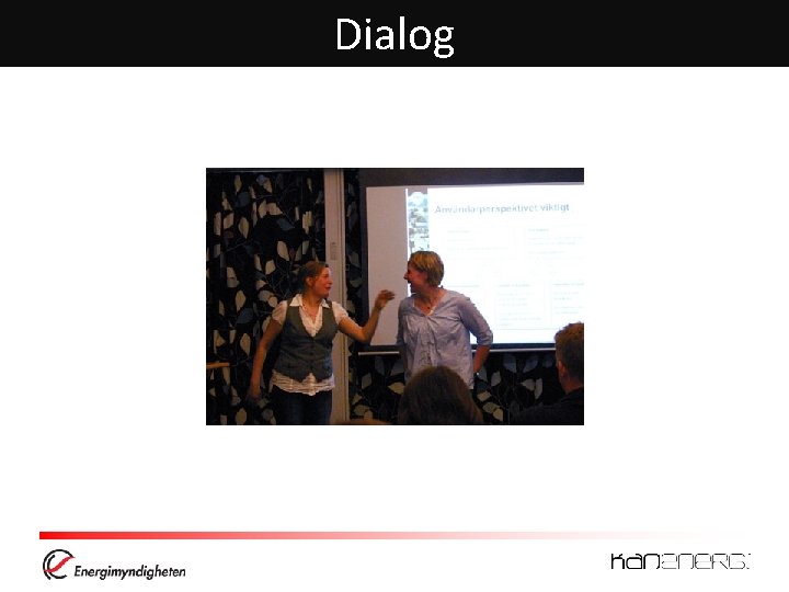 Dialog 