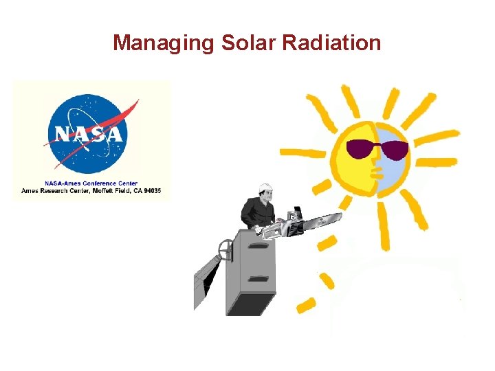 Managing Solar Radiation 