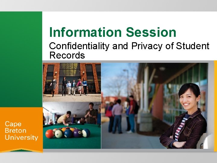 Information Session Confidentiality and Privacy of Student Records 