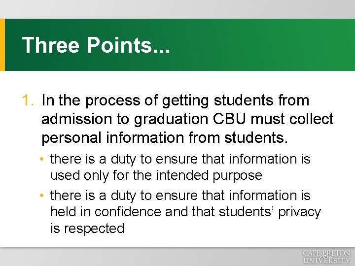 Three Points. . . 1. In the process of getting students from admission to