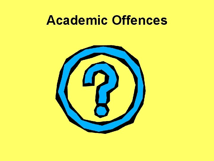 Academic Offences 