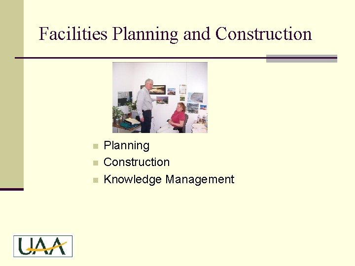 Facilities Planning and Construction n Planning Construction Knowledge Management 