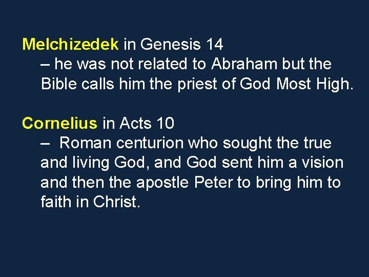 Melchizedek in Genesis 14 – he was not related to Abraham but the Bible Melchizedek in Genesis 14 – he was not related to Abraham but the Bible