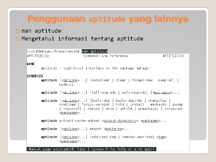 Penggunaan aptitude yang lainnya � man aptitude � Mengetahui informasi tentang aptitude 