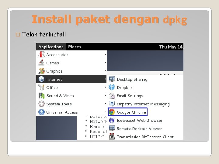 Install paket dengan dpkg � Telah terinstall 