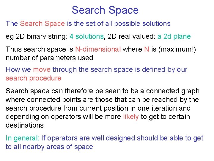 Search Space The Search Space is the set of all possible solutions eg 2