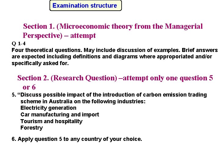 Examination structure Section 1. (Microeconomic theory from the Managerial Perspective) – attempt Q 1