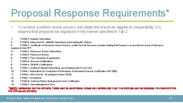 Proposal Response Requirements* • To achieve a uniform review process and obtain the maximum Proposal Response Requirements* • To achieve a uniform review process and obtain the maximum