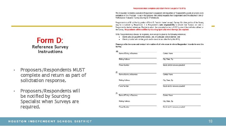 Form D: Reference Survey Instructions • Proposers/Respondents MUST complete and return as part of Form D: Reference Survey Instructions • Proposers/Respondents MUST complete and return as part of