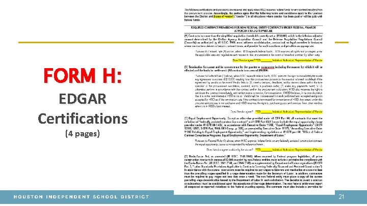 FORM H: EDGAR Certifications (4 pages) 21 FORM H: EDGAR Certifications (4 pages) 21