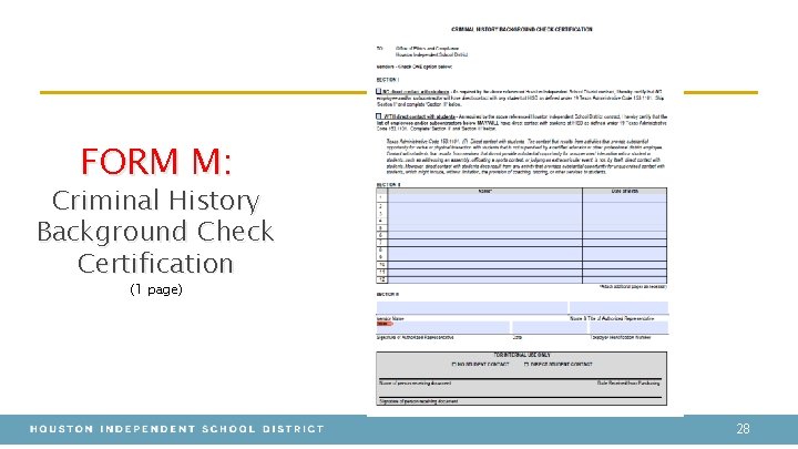 FORM M: Criminal History Background Check Certification (1 page) 28 FORM M: Criminal History Background Check Certification (1 page) 28
