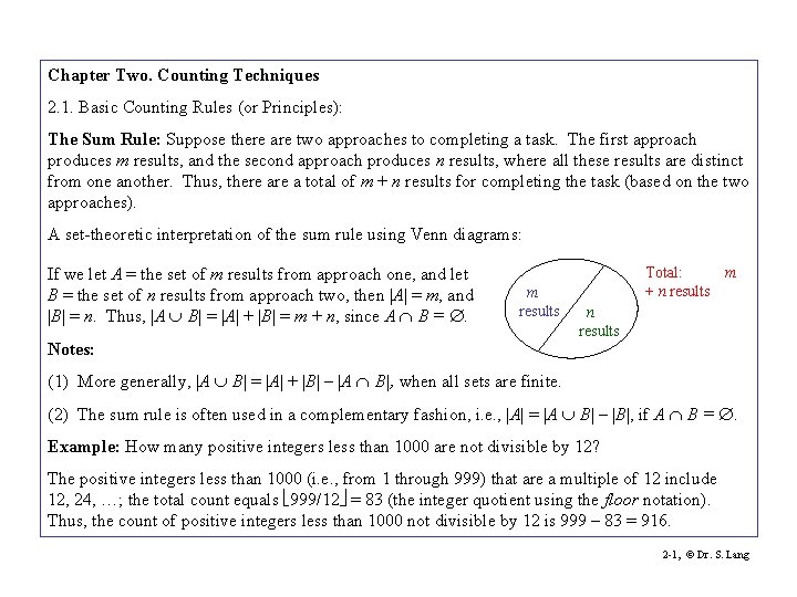 Chapter Two. Counting Techniques 2. 1. Basic Counting Rules (or Principles): The Sum Rule: