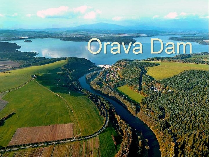 Orava Dam 