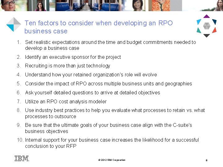 Ten factors to consider when developing an RPO business case 1. Set realistic expectations
